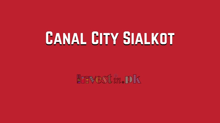 Canal City Sialkot